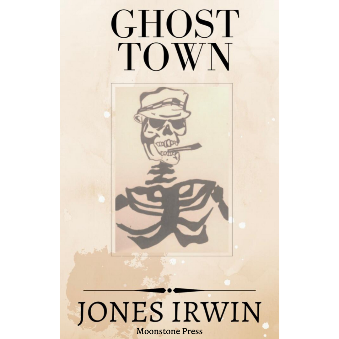 Irwin, Jones - Ghost Town | Moonstone Arts Center